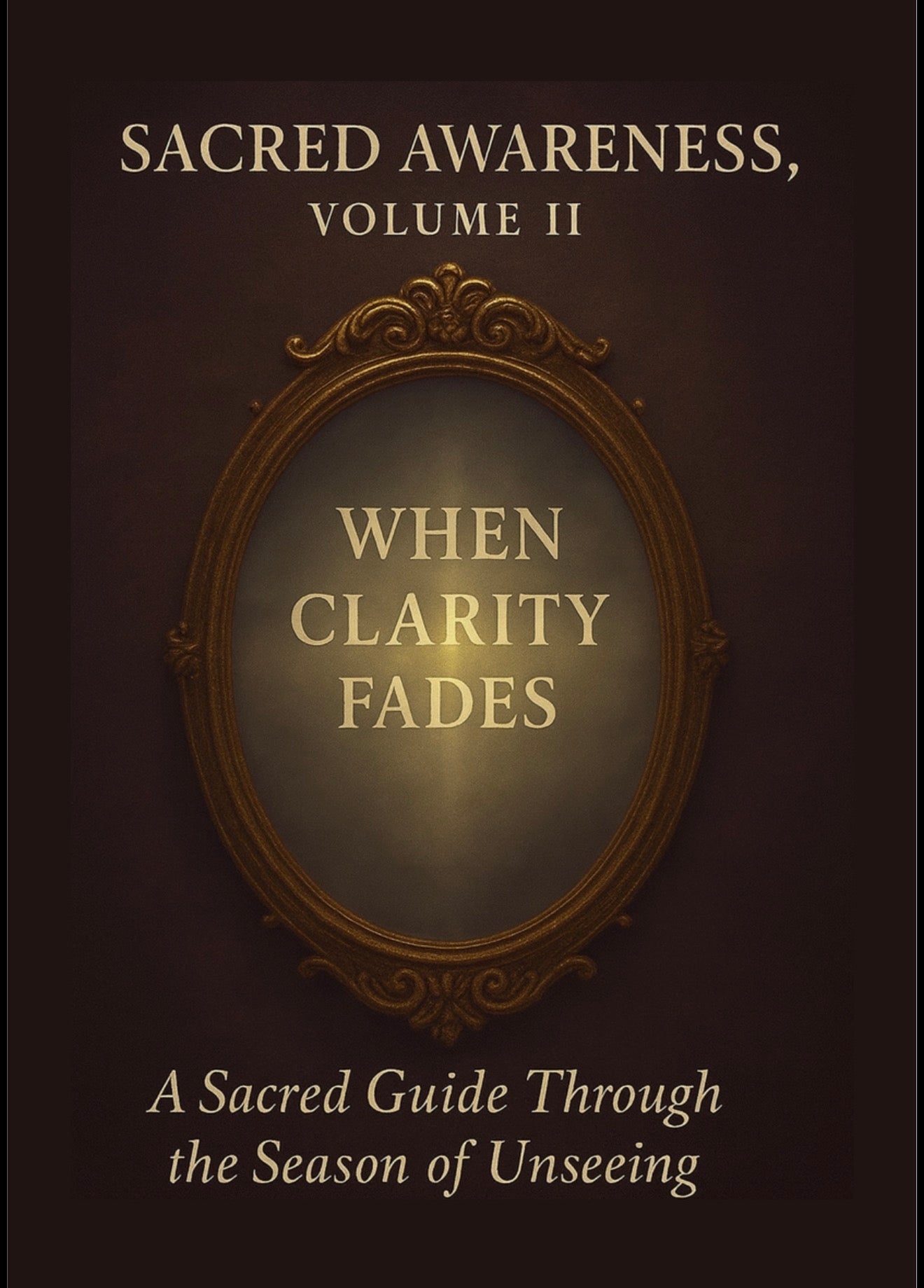 Sacred Awareness — Volume II

When the Clarity Fades: Hidden Biases of the Spiritually Seasoned